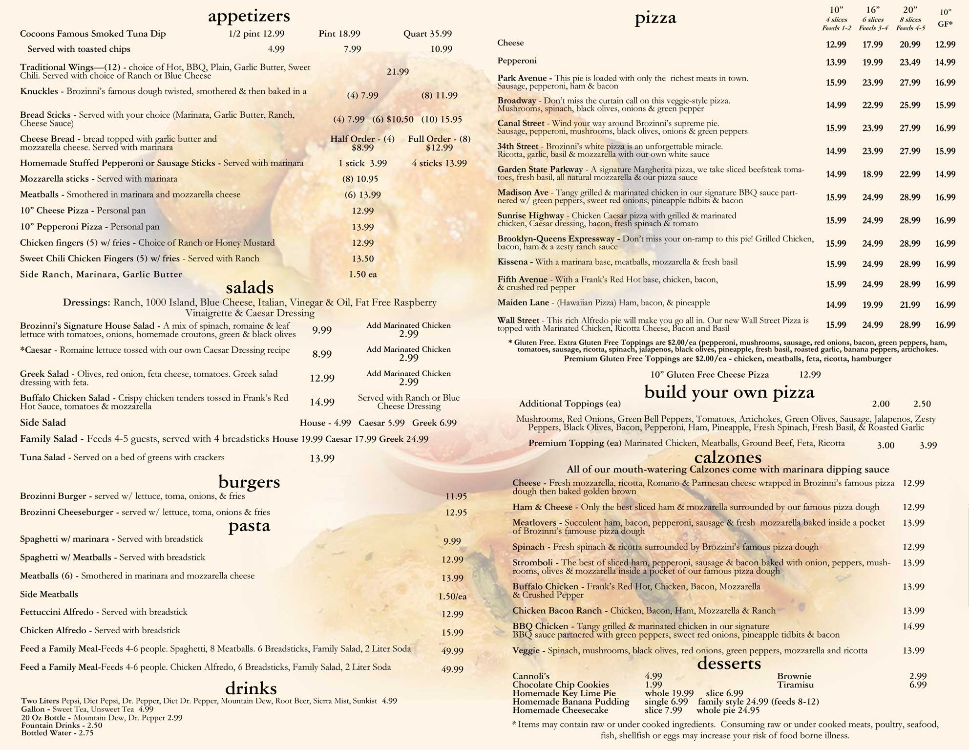 Our menu. You can view our menu items in text format on our order now page. If you need help, please call us.